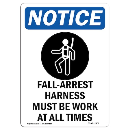 OSHA Notice Sign, Fall-Arrest Harness With Symbol, 10in X 7in Aluminum